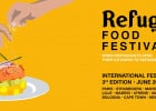 3e édition du Refugee Food Festival jusqu'au 24 juin  - Refugee Food Festival  