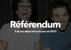 5 idées de ses fans réalisées par Quick en 2015  - Grand Référendum Quick  