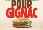 Burger King scande « Un Whopper pour Gignac »  - Affiche Burger King  