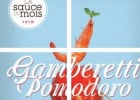 Deux nouvelles sauces chez Francesca  - Sauce Gamberetti Pomodoro  