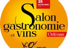 Salon Gastronomie & Vins d’Orléans 2024  - Salon Gastronomie & Vins d’Orléans  