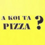 A Koi ta Pizza Grasse