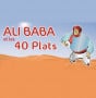 Ali baba et les 40 plats Creteil