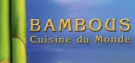 Bambous Cuisine du Monde Saint Laurent du Var