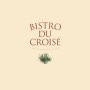 Bistro du Croisé Wasquehal