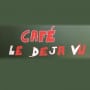 Café Le Déjà Vu Mornant