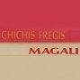 Chichis Fregis Chez Magali Marseille 16