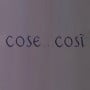 Logo Cose...Cosi