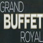 Grand Buffet Royal Chambery