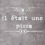 Il était une pizza Paris 15