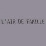 L'Air de Famille Toulouse