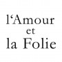 Logo L'Amour et la Folie