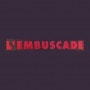 Logo L'Embuscade