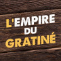 L'Empire du Gratiné Saint Etienne
