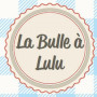 La Bulle à Lulu Mondouzil