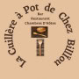 La cuillère à Pot de Chez Billïou Origne