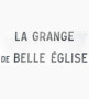 Logo La Grange de Belle Eglise