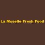 La Moselle Fresh Food Metz