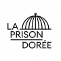 La Prison Dorée Thionville