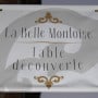 La table découverte Belle Montoise Beaumont de Lomagne