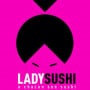 Lady Sushi Montpellier