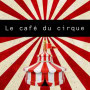 Logo Le café du cirque