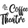 Le Coffee Théâtre Tournon sur Rhone