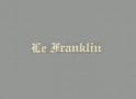 Le franklin Fontainebleau
