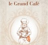 Le Grand Café Fontainebleau