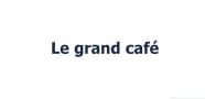 Le Grand Café Blonville sur Mer