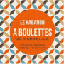 Le Kabanon à Boulettes Marseille 16