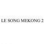 Le Song Mekong 2 Villemur sur Tarn