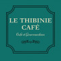 Le Thibinie Café Aulnoye Aymeries