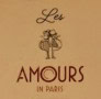 Les Amours in paris Paris 7