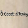 Ô Cocot' d'Azay Azay sur Cher