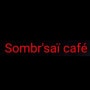 Sombr Saï café Mamirolle