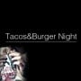 tacos & burger night Persan