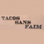 Tacos Sans Faim Montbrison