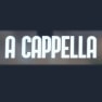 A Cappella