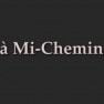 À Mi-Chemin