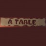 A Table