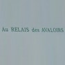 Au Relais des Avaloirs
