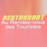 Au Rendez Vous des Touristes