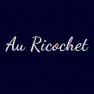 Au Ricochet