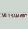 Au Tramway