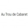 Au Trou de Cabaret