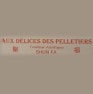Aux Délices des Pelletiers