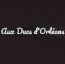 Aux ducs d'Orléans