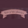 Aux P'tits Plaisirs