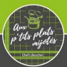 Aux p'tits plats mijotés